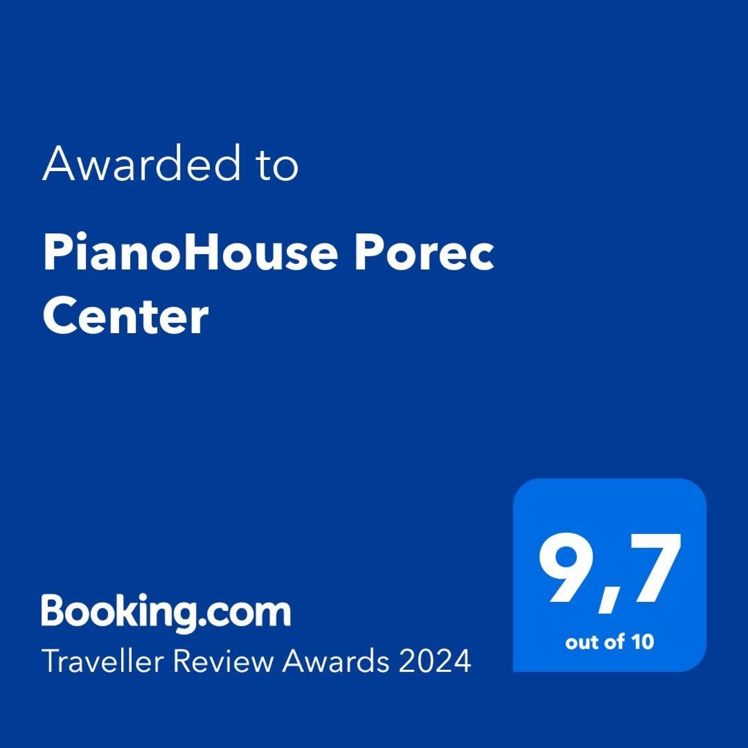 Pianohouse Porec Center المظهر الخارجي الصورة
